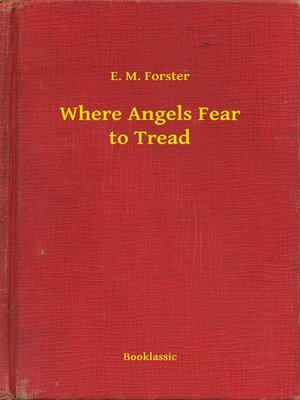 cover image of Where Angels Fear to Tread
